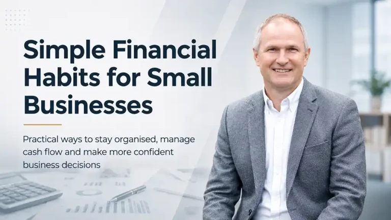 John Morgan blog banner about simple financial habits for small businesses